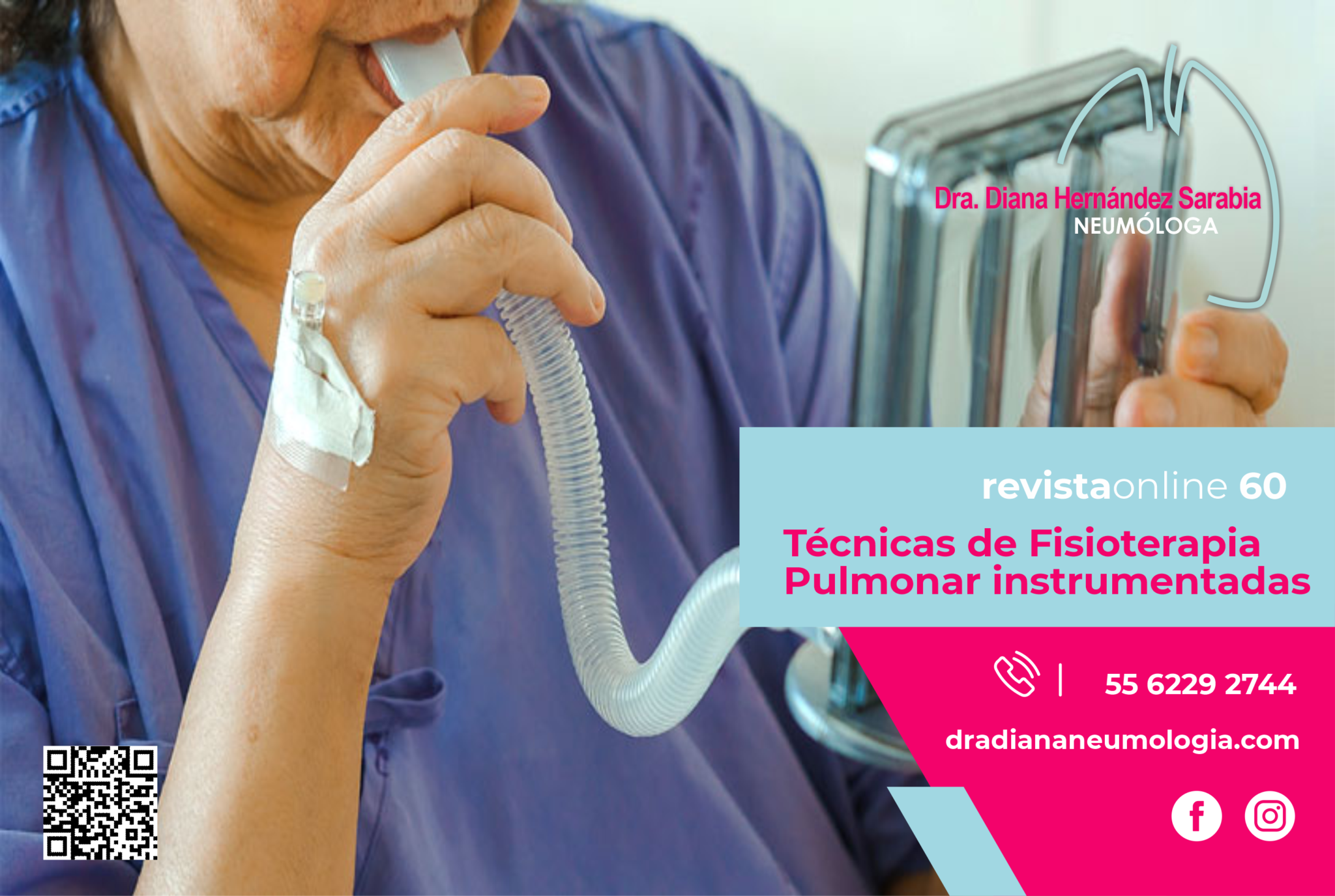 Técnicas de Fisioterapia Pulmonar Instrumentadas Dra. Diana Hernández Sarabia